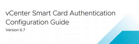 vsphere 6.7 smart card authentication|vCenter Single Sign.